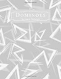 Dominoes Score Sheet: Game Score Record Keeper Book, Scorekeeping Pads, Scoring Sheet, Indoor Games recorder Notebook Gifts for Friends, Family, ... 8.5”x11”, 120 pages. (Dominoes Scorebook)