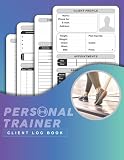Personal Trainer Client Log Book: personal trainer client data log book, Client Book for appointment tracking, Plan client sessions and track their ... Small Business, Extra size (8.5x11)Inch
