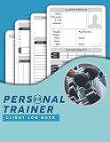 Personal Trainer Client Log Book: Client Book for appointment tracking, personal trainer client data log book, Plan client sessions and track their ... Small Business, Extra size (8.5x11)Inch