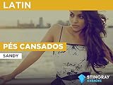 Pés cansados in the Style of Sandy