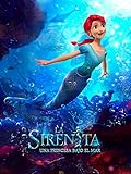 La Sirenita: Una princesa bajo el mar