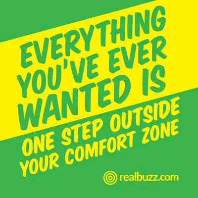 Everything you%image_alt%27ve ever wanted is one step outside your comfort zone